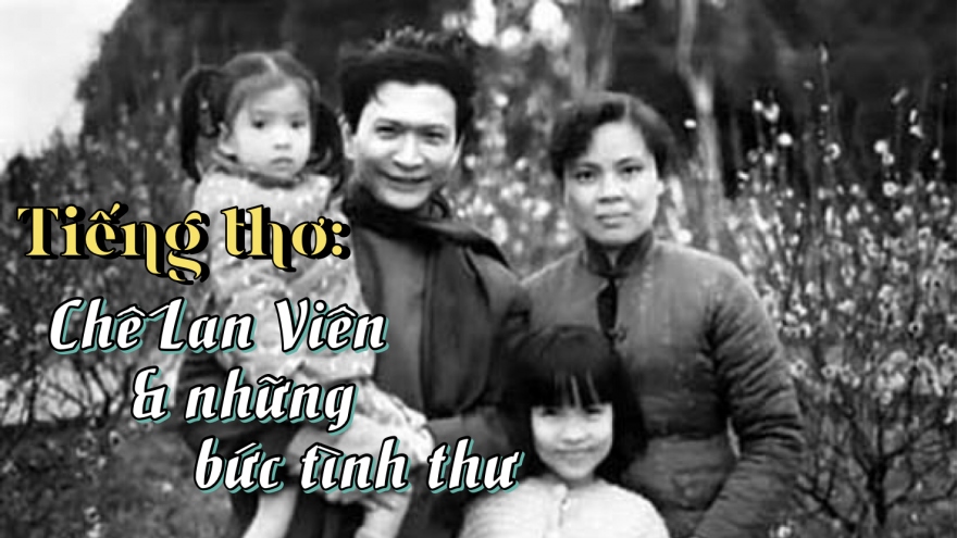 Chế Lan Viên và những bức tình thơ